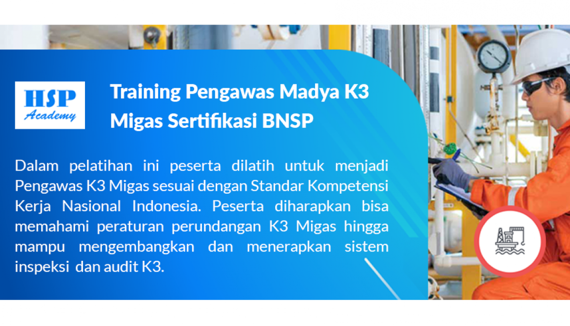 Training Pengawas Madya K3 Migas BNSP