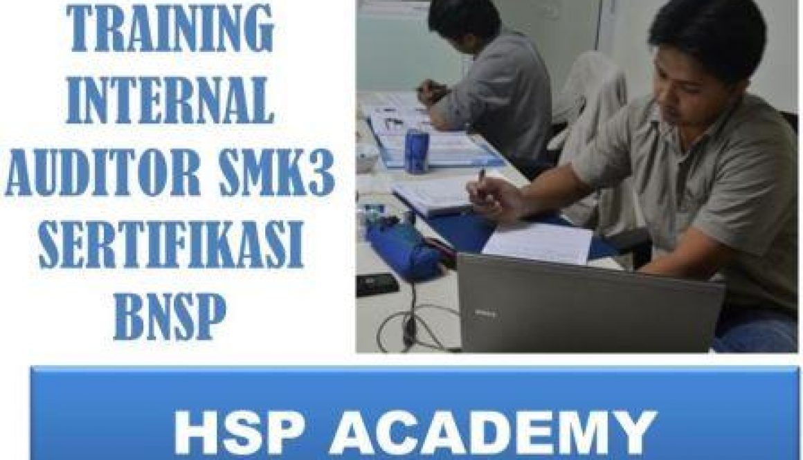 TRAINING INTERNAL AUDITOR SMK3 SERTIFIKASI BNSP