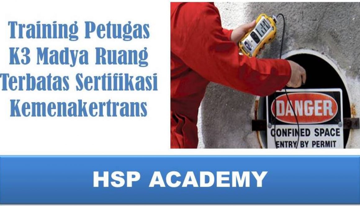 Training Petugas K3 Madya Ruang Terbatas